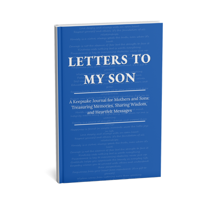 Letters to My Son - A Keepsake Journal for Mothers and Sons