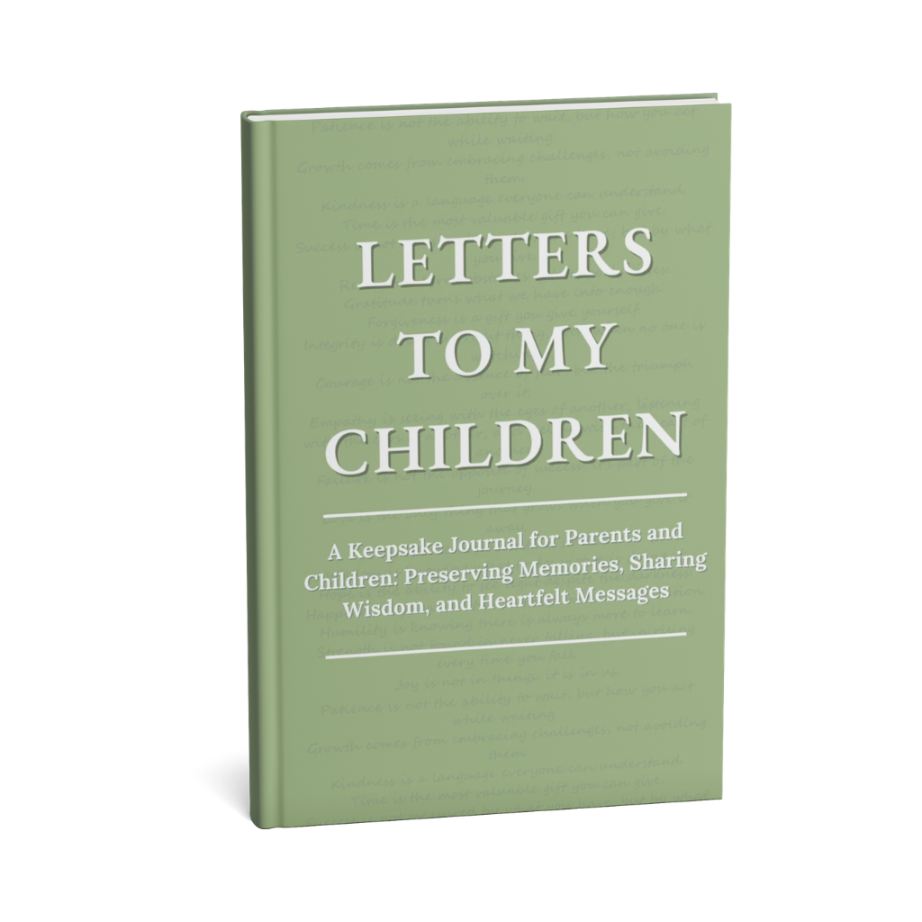 Letters to My Children - A Keepsake Journal for Parents and Children