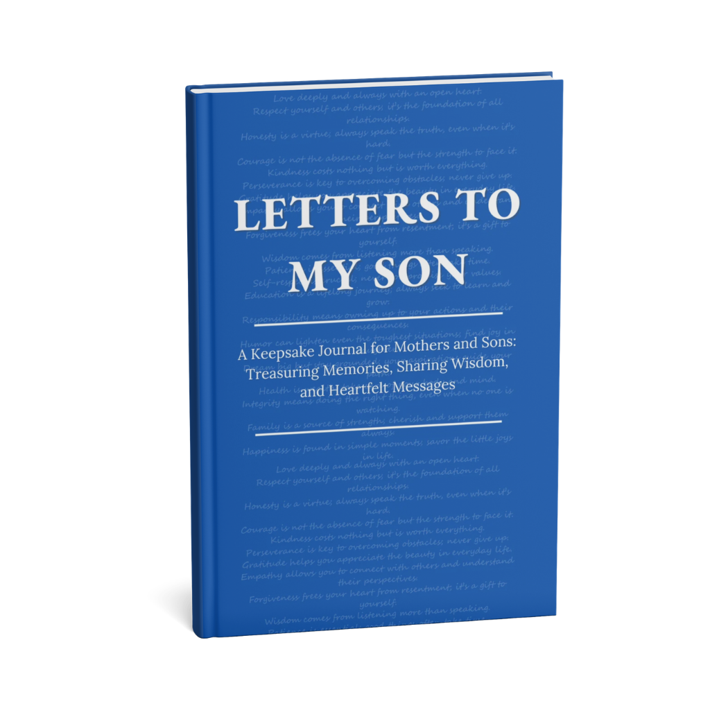 Letters to My Son - A Keepsake Journal for Mothers and Sons